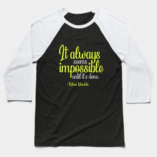 Nelson Mandela Quotes Baseball T-Shirt